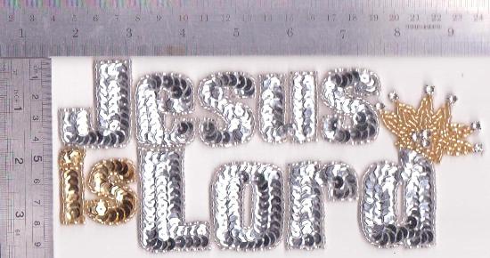 0370 Silver Jesus is Lord Sequin Beaded Applique